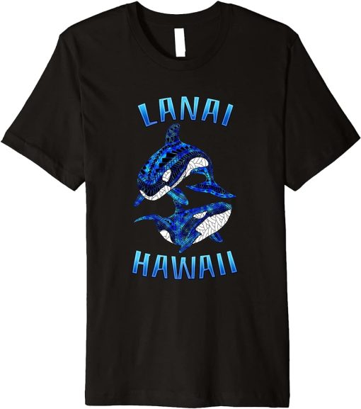 Lanai Hawaii Vacation Tribal Whale Orca Premium T-Shirt